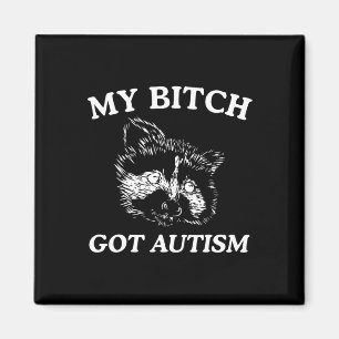 Mein Got Autismus Waschbär Meme Trash Panda Damen  Magnet