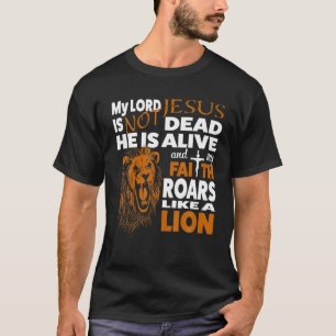 Mein Gott ist kein toter Löwe Christlich Christus  T-Shirt