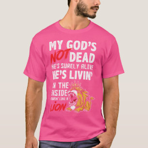 Mein Gott ist kein toter Löwe Jesus Christus Chris T-Shirt