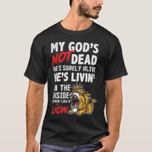 Mein Gott ist kein toter Löwe Jesus Christus Chris T-Shirt