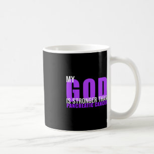 Mein Gott ist stärker als Bauchspeicheldrüsenkrebs Kaffeetasse
