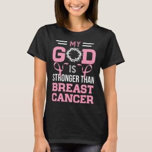 Mein Gott ist stärker als das Brustkrebs-Bewusstse T-Shirt