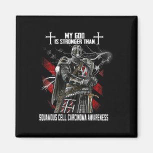 Mein Gott ist stärker als das Plattenepithelkarzin Magnet