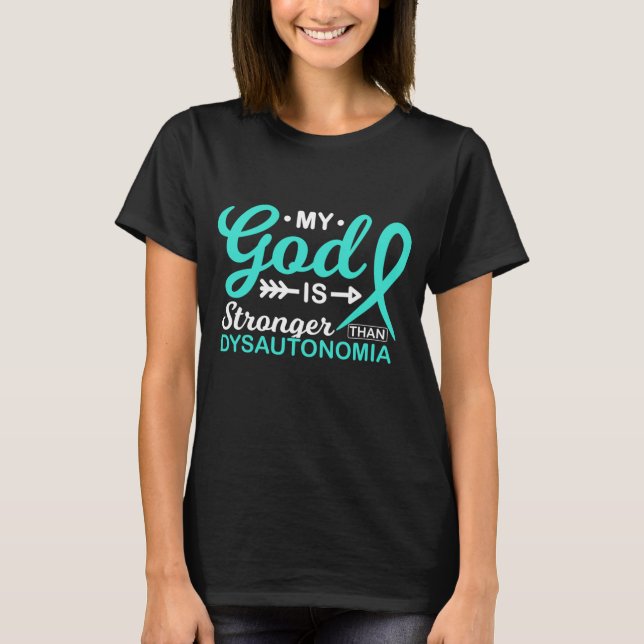 Mein Gott ist stärker als der Krieg der Dysautonom T-Shirt (Vorderseite)