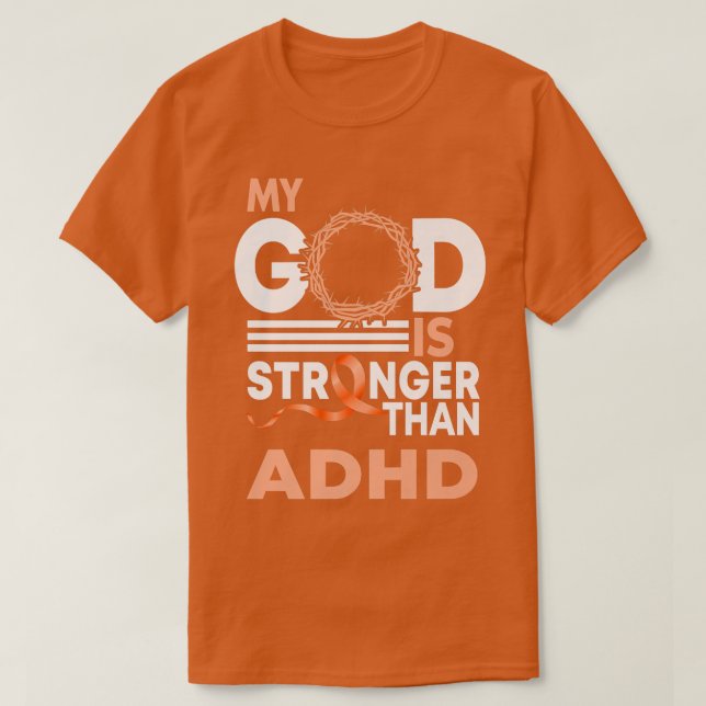 Mein Gott ist stärker als die adhd Awareness Ribbo T-Shirt (Design vorne)