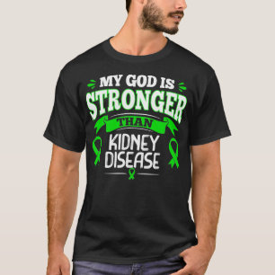 Mein Gott ist stärker als die Nierenerkrankung Gr T-Shirt