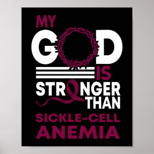 Mein Gott ist stärker als die Sichelzellanämie Poster