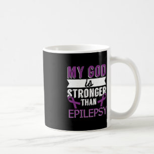 Mein Gott ist stärker als Epilepsie-Bewusstsein Mo Kaffeetasse