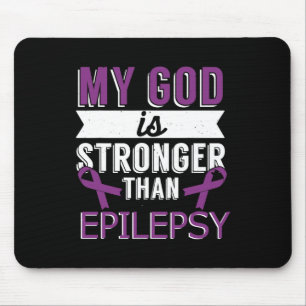 Mein Gott ist stärker als Epilepsie-Bewusstsein Mo Mousepad