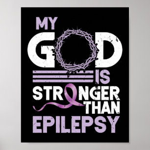 Mein Gott ist stärker als Epilepsie-Bewusstseinsba Poster