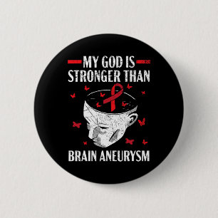 Mein Gott ist stärker als Gehirnaneurysma Aneurysm Button