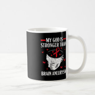 Mein Gott ist stärker als Gehirnaneurysma Aneurysm Kaffeetasse