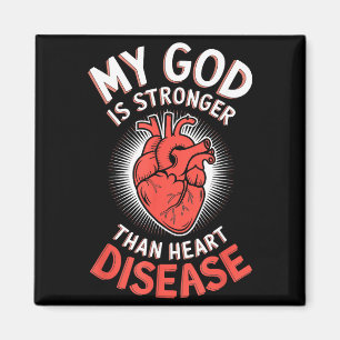 Mein Gott ist stärker als Herzkrankheit _4 Magnet