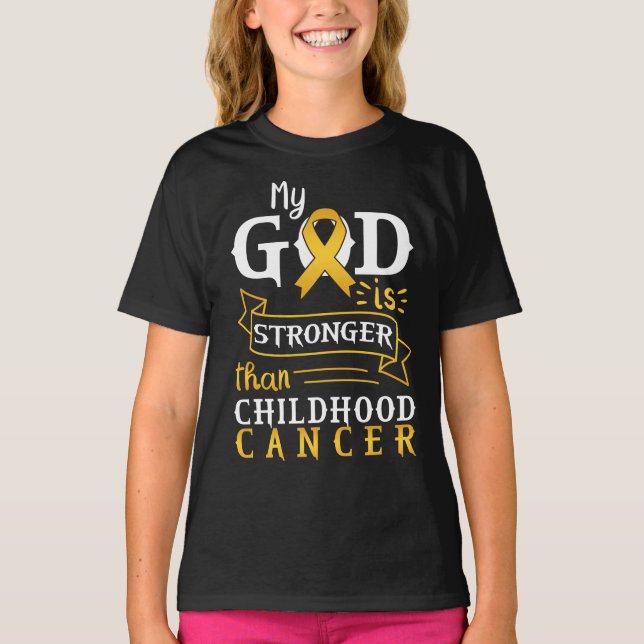 Mein Gott ist stärker als Krebs im Kindesalter T-Shirt (Vorderseite)