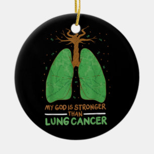 Mein Gott ist stärker als Lungenkrebs Keramik Ornament