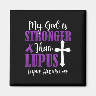 Mein Gott ist stärker als Lupus Lila Ribbon Lupus Magnet