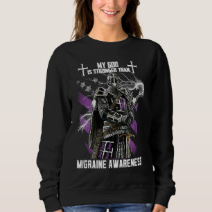 Mein Gott ist stärker als Migräne-Bewusstsein Sweatshirt