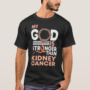 Mein Gott ist stärker als Nierenkrebs T-Shirt