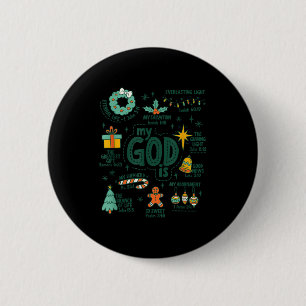 Mein Gott ist Weihnachten Jesus ist der Grund Glau Button