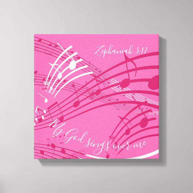 Mein Gott singt über mich Zephaniah 3:17 PINK Musi Leinwanddruck (Vorderseite)