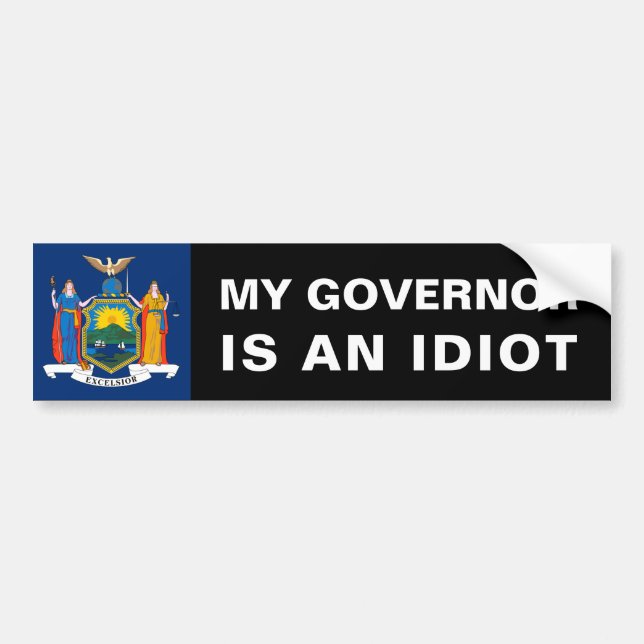 Mein Gouverneur ist ein Idiot - New York Autoaufkleber (Vorne)