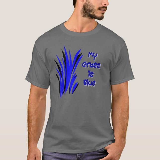 MEIN GRAS IST BLAU T-Shirt (Vorderseite)