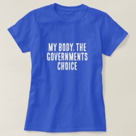 Mein Gremium - die Wahl der Regierungen T-Shirt