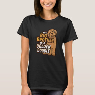 Mein großer Bruder ist ein Golden Doodle für einen T-Shirt