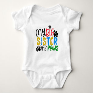 Mein großer Schwester hat Pfoten Baby-Body Baby Strampler