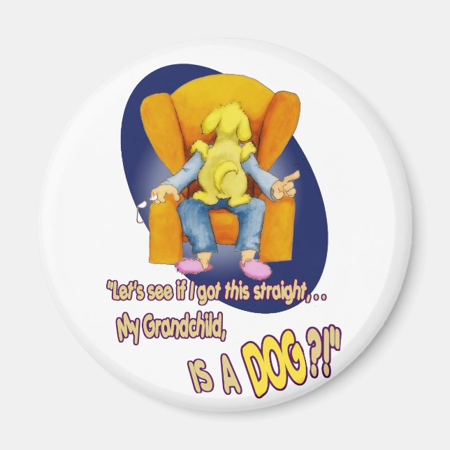 Mein Großkind, ist ein Hund?! Magnet (Vorne)