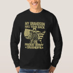 Mein Großvater hat deinen Rücken - einen vermögend T-Shirt<br><div class="desc">Mein Großvater hat deinen Rücken - einen vermögenden Großvater der Armee</div>