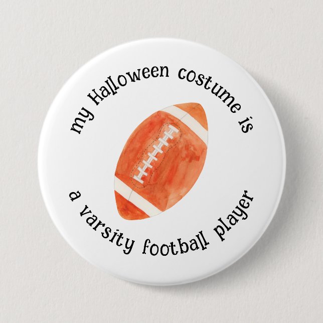 Mein Halloween-Kostüm ist ein Fußballspieler, lust Button (Vorderseite)
