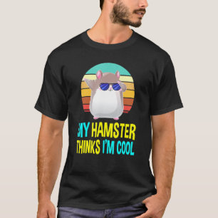 Mein Hamster denkt an Coole Kostüme Mama Kinder T-Shirt