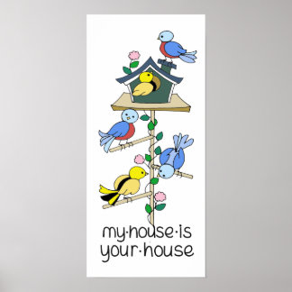 Mein Haus ist Ihr Haus. Poster
