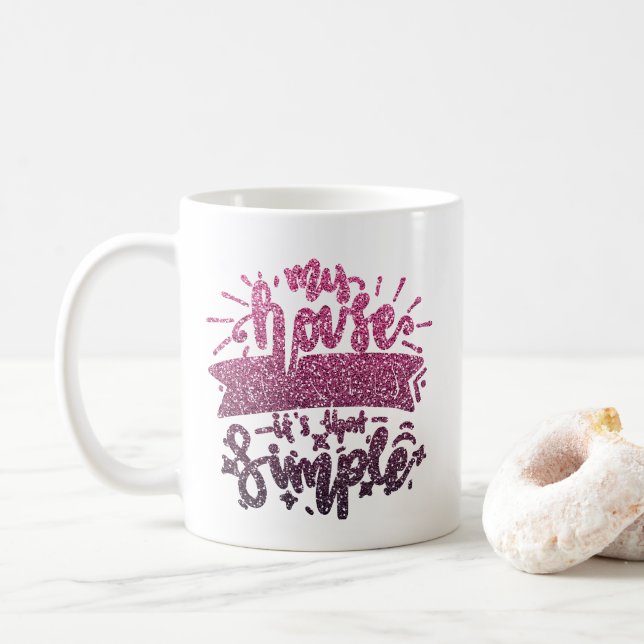 MEIN HAUS MEINE REGELN, ES IST SO EINFACH KUSTOM KAFFEETASSE (Mit Donut)