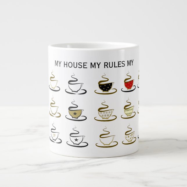 Mein Haus regiert meinen Kaffee Jumbo-Tasse (Vorderseite)
