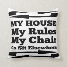 Mein Haus regiert meinen Vorsitz