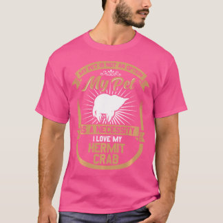 Mein Haustier ist keine Option ist eine Liebe der  T-Shirt