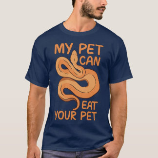 Mein Haustier kann dein Haustier essen Funny Snazi T-Shirt