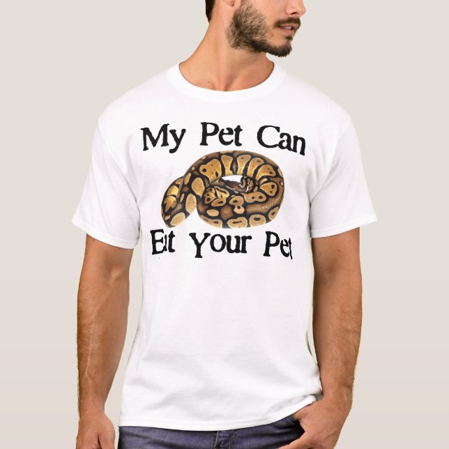 Mein Haustier kann Ihr Haustier essen T-Shirt (Vorderseite)