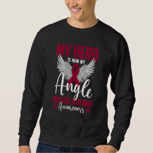 Mein Held ist jetzt mein Engel Multiples Myelom-Be Sweatshirt