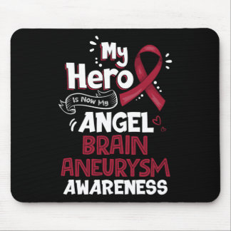 Mein Held ist nun mein Angel-Gehirn-Aneurysma-Bewu Mousepad
