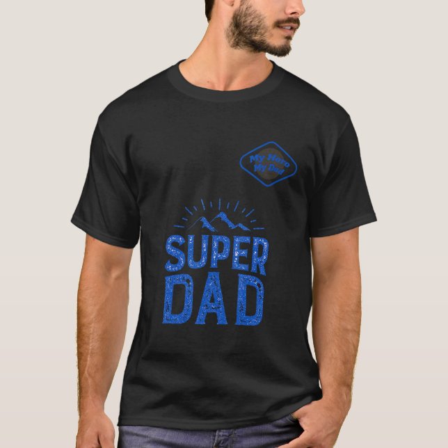 Mein Held, mein Vater, Super Vater T-Shirt (Vorderseite)