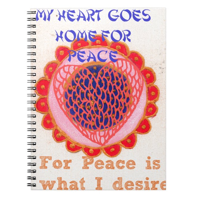 Mein Herz bekommt Zuhause für Peace.pnng Notizblock (Vorderseite)