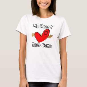 Mein Herz, dein Zuhause T-Shirt