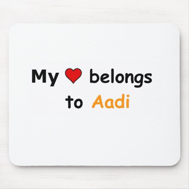 Mein Herz gehört Aadi Mousepad (Vorne)
