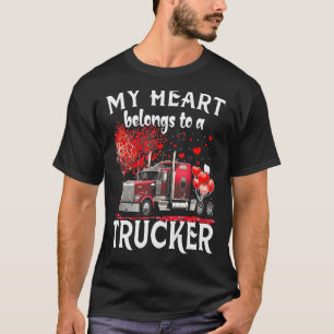 Mein Herz gehört dazu, ein Lastwagen zu sein T-Shirt