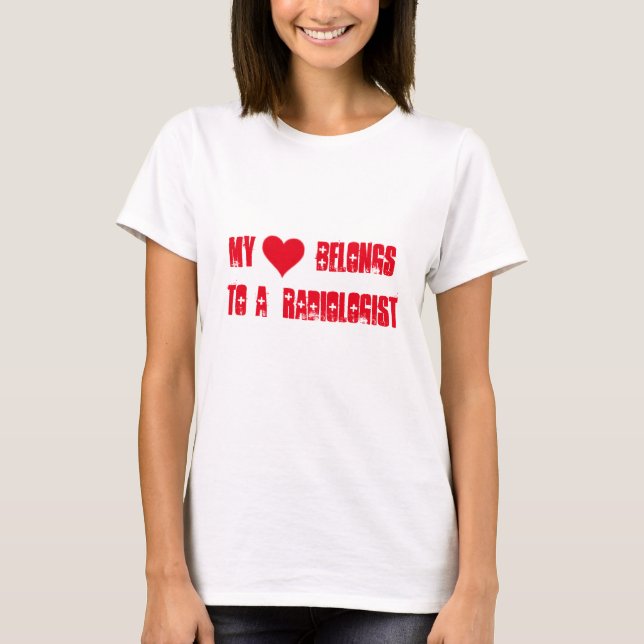 Mein Herz gehört einem Radiologeen T-Shirt (Vorderseite)