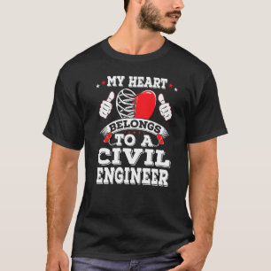 Mein Herz gehört einem Zivilen Ingenieur Valentine T-Shirt