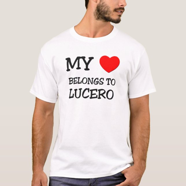 Mein Herz gehört LUCERO T-Shirt (Vorderseite)